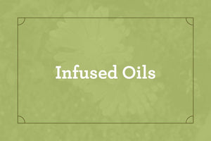 Infused Oils - Abbey Essentials